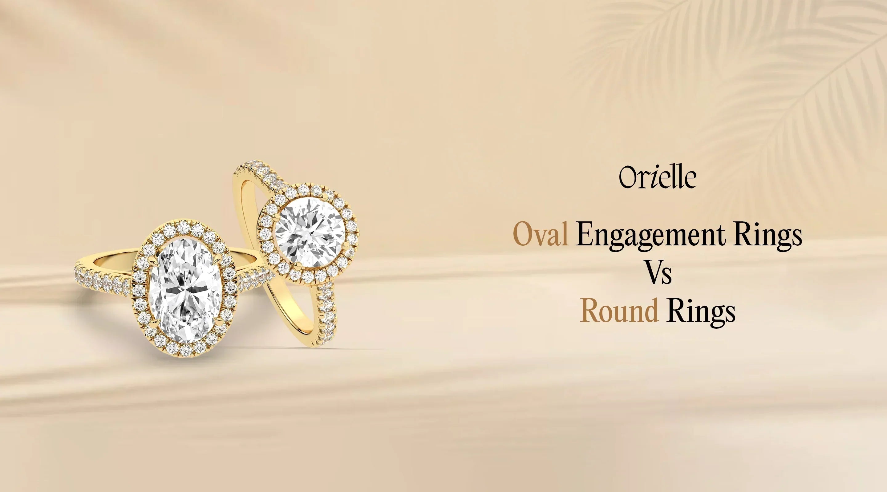 Oval Engagement Rings vs Round Rings: Which Is Better?