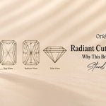 Radiant Cut Diamond: Why This Brilliant Cut Stands Out