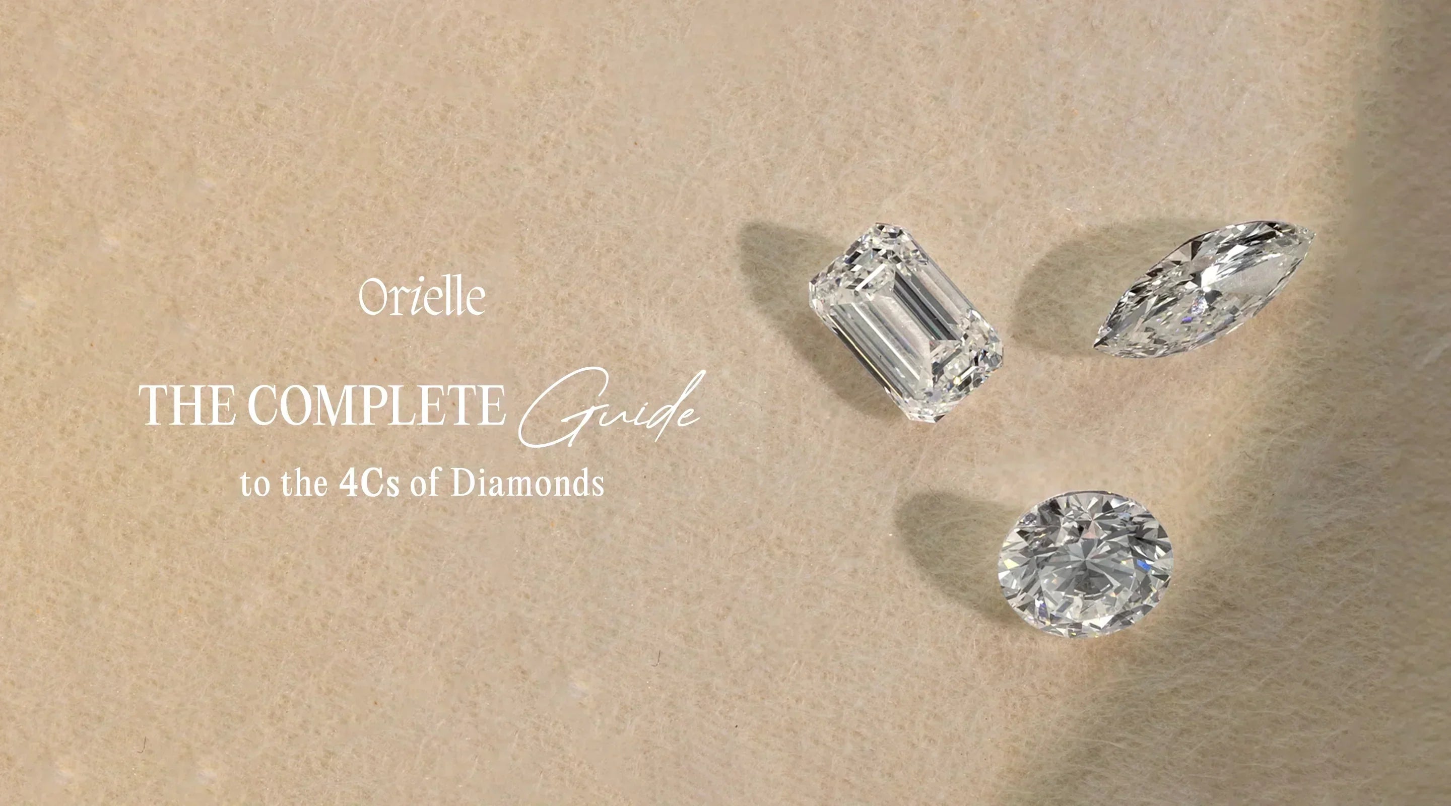 The Complete Guide to the 4Cs of Diamonds